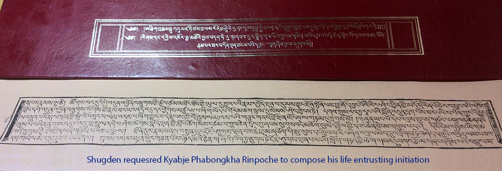 Shugden requesred Kyabje Phabongkha Rinpoche to compose his life entrusting initiation